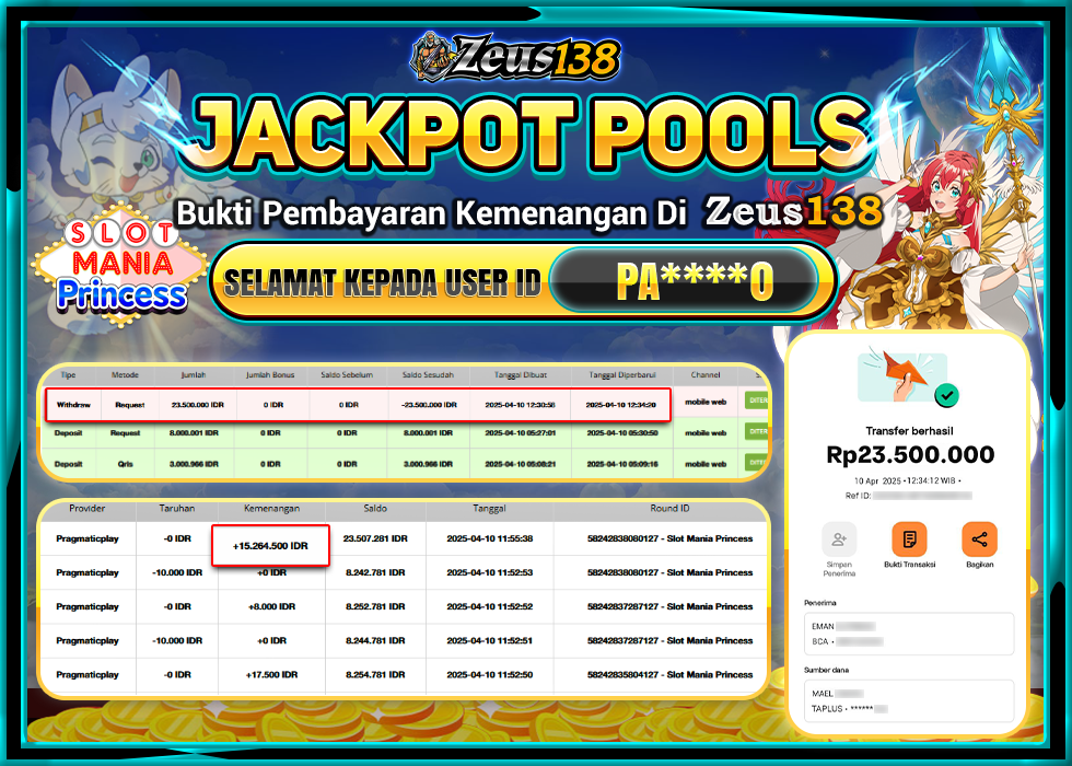 ZEUS138 SLOT MANIA PRINCES Rp.23.500.000,- LUNAS